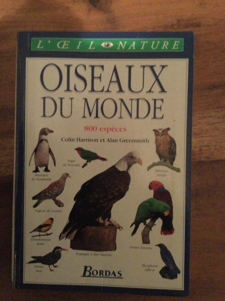 LIVRE «  Oiseaux du monde », Enlèvement ou Envoi, Comme neuf, Oiseaux