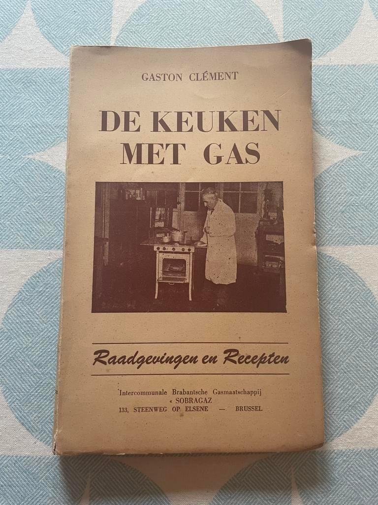 Livre de recettes La cuisine au gaz Gaston Clement, Enlèvement ou Envoi, Utilisé, Europe