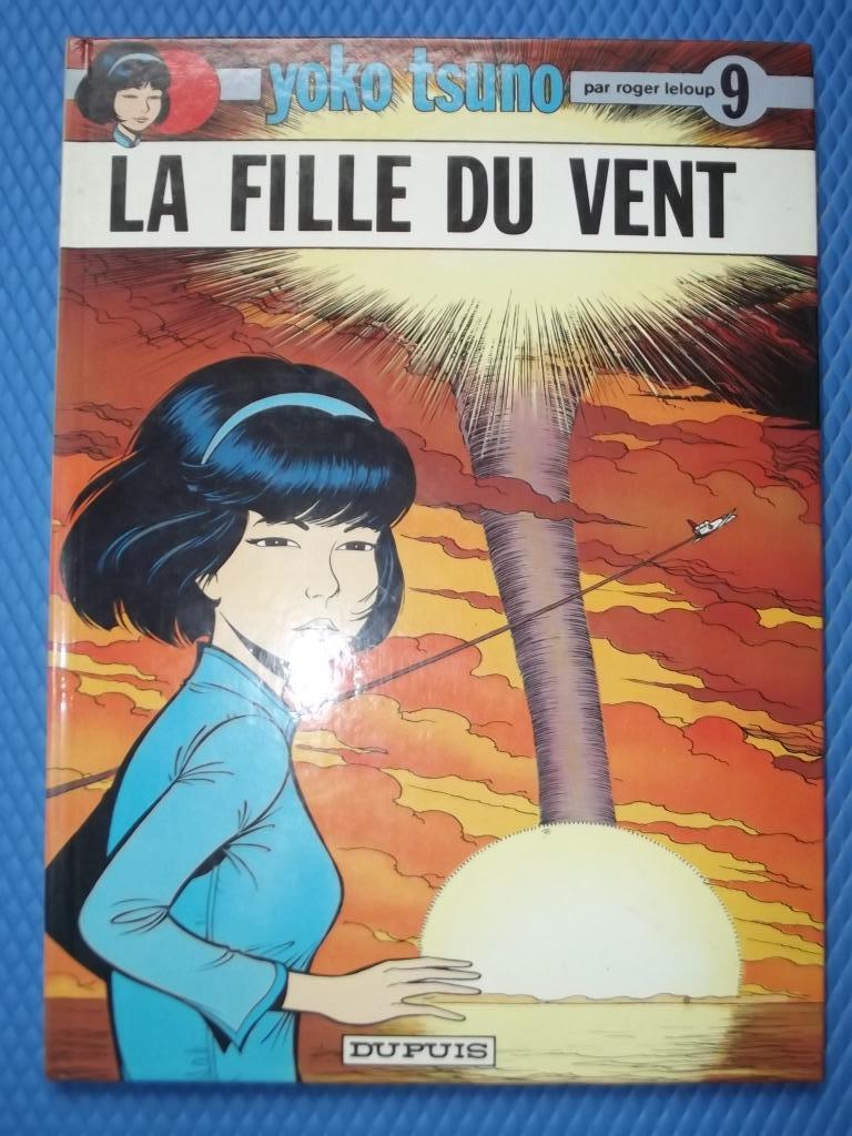 Yoko Tsuno - 9. La fille du vent / EO, Enlèvement ou Envoi, Roger Leloup, Une BD, Utilisé