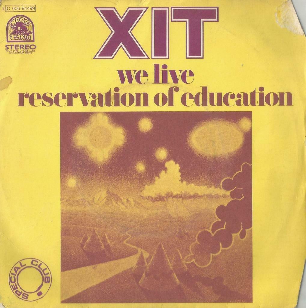 XIT – We live / Reservation of education - Single, Enlèvement ou Envoi, Utilisé, Pop