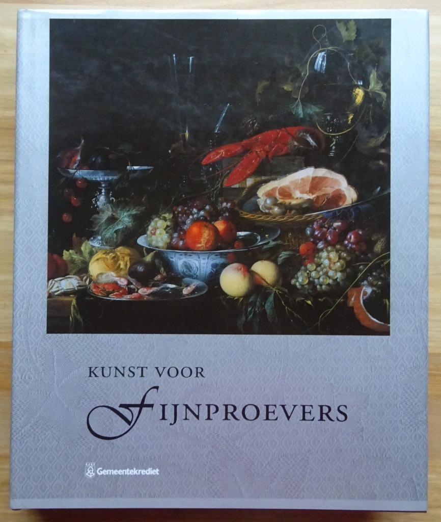 Kunst voor Fijnproevers, Gemeentekrediet, 1996, Passage 44 B, Boeken, Ophalen of Verzenden, Zo goed als nieuw, Schilder- en Tekenkunst
