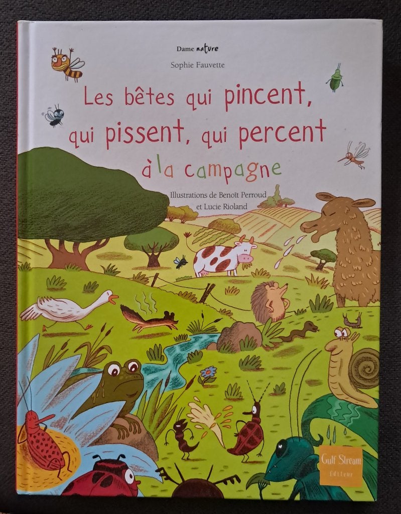 Livre Les bêtes qui pincent, pissent, percent à la campagne, Livres, Garçon ou Fille, Sophie Fauvette, Enlèvement, Utilisé