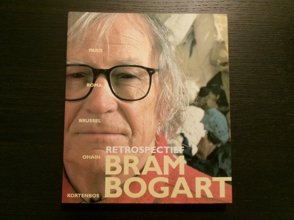 Bram Bogart  -Retrospectief-  W. Van den Bussche, Ophalen of Verzenden