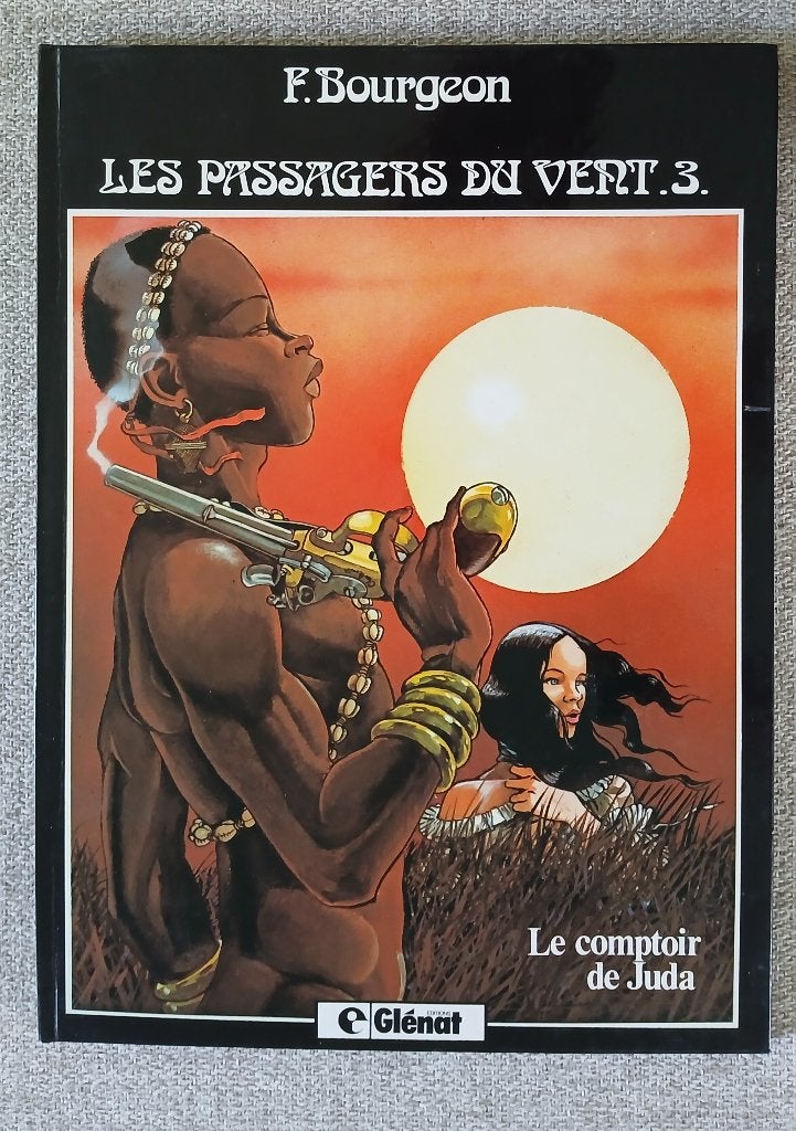 BD Les Passagers du vent 3 Le comptoir de Juda TTB Bourgeon, Livres, Une BD, Enlèvement ou Envoi, Utilisé