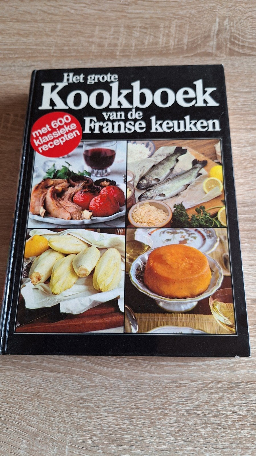 Het grote kookboek van de Franse keuken, Livres, Livres de cuisine, Enlèvement ou Envoi, France, Comme neuf, Autres types