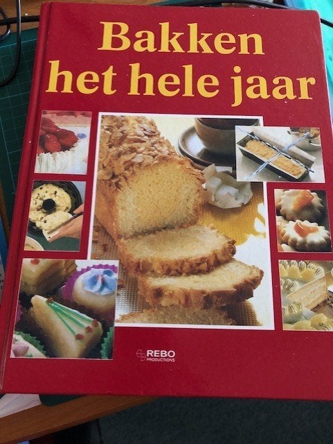 Bakken het hele jaar, Livres, Gâteau, Tarte, Pâtisserie et Desserts, Rebo, Enlèvement, Utilisé