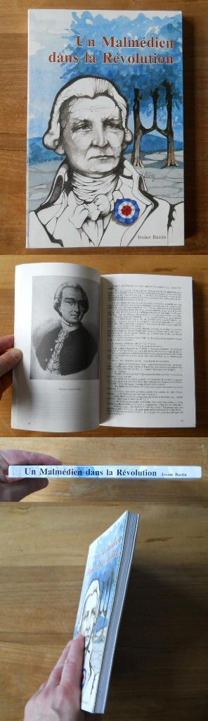 Un Malmédien dans la Révolution (Josine Bastin)  -  Malmedy, Boeken, Geschiedenis | Nationaal, Ophalen of Verzenden, Gelezen