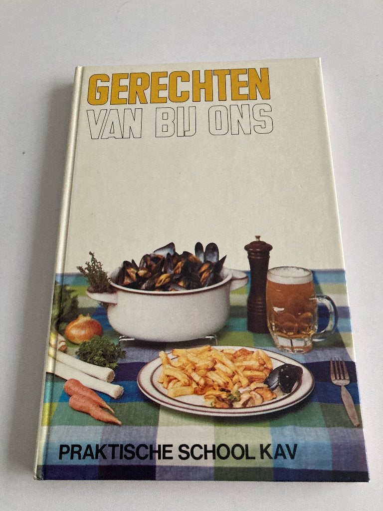 Kookboek " Gerechten van bij ons " Praktische School 1976, Boeken, Voorgerechten en Soepen, Zo goed als nieuw, Europa, Praktische School