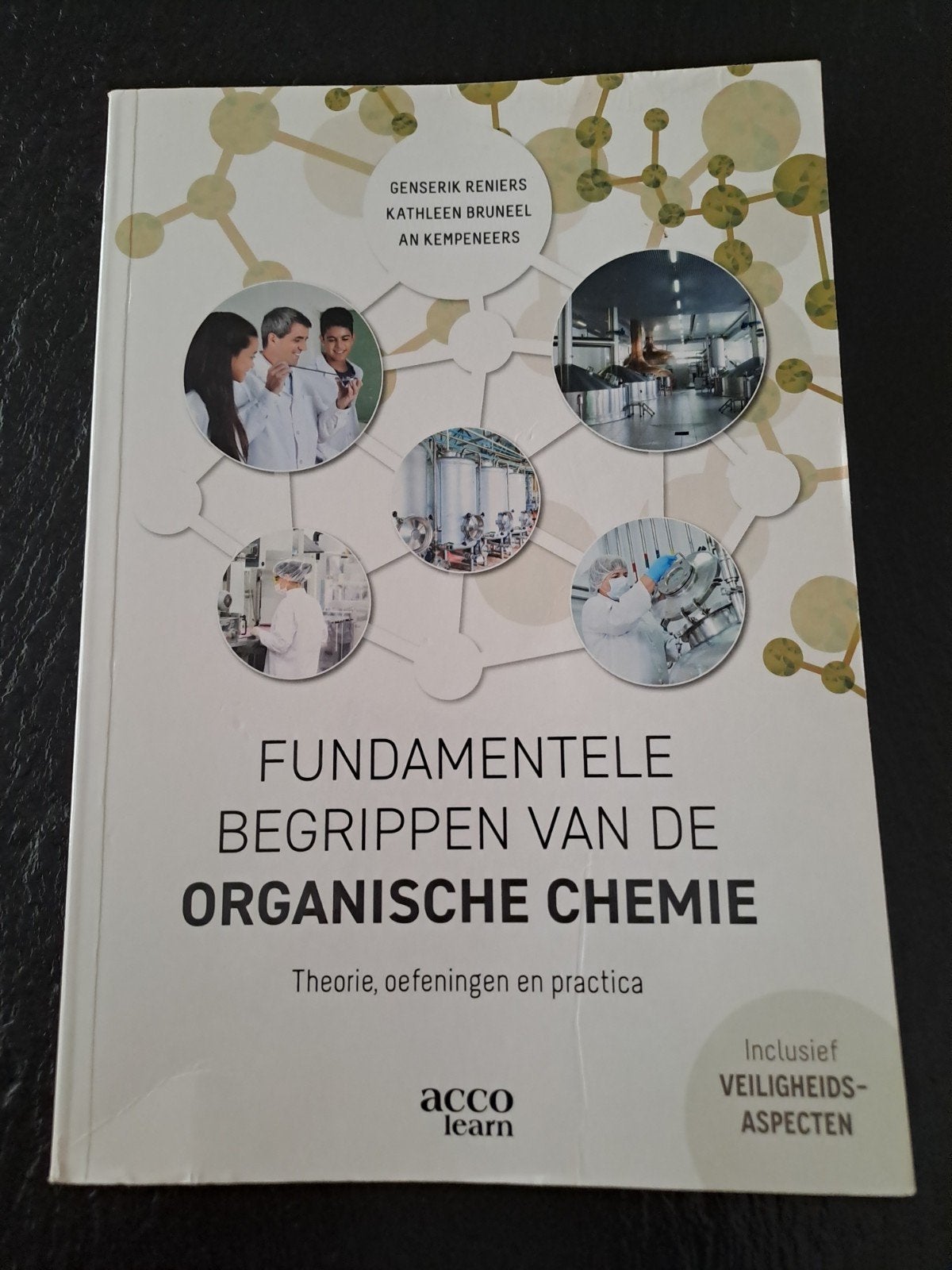 Fundamentele begrippen van de organische chemie, Ophalen of Verzenden, Genserik Reniers; Kathleen Bruneel; An Kempeneers