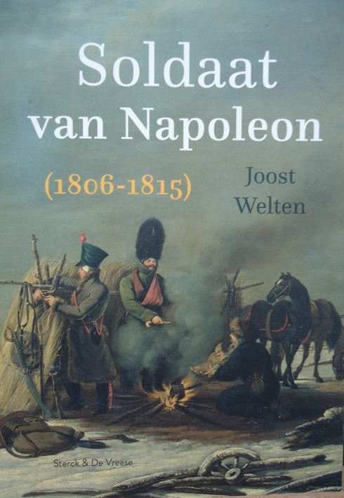 Soldaat van Napoleon. (1806-1815), Ophalen of Verzenden