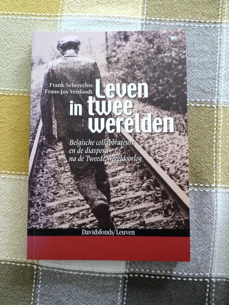 Leven in twee werelden: collaborateurs en diaspora, Boeken, Ophalen of Verzenden, Tweede Wereldoorlog, Gelezen