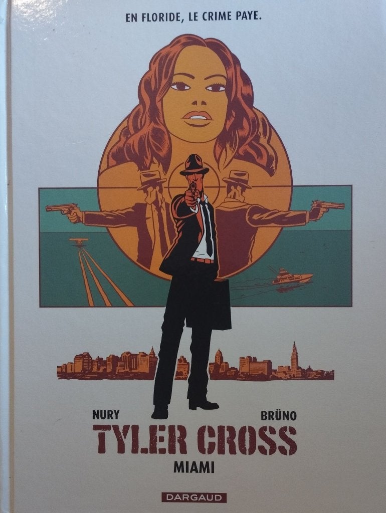 Tyler Cross – Miami, Gelezen, Eén stripboek, Ophalen of Verzenden, Nury, Brunö