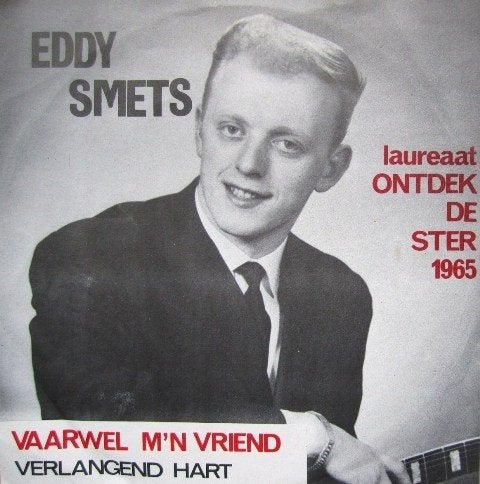 7" Eddy Smets – Vaarwel M'n Vriend / Verlangend Hart, CD & DVD, En néerlandais, Enlèvement ou Envoi, 7 inch, Comme neuf