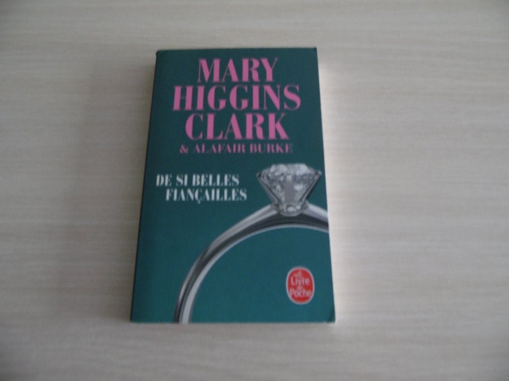 DE SI BELLES FIANÇAILLES       MARY HIGGINS CLARK, Ophalen of Verzenden, Zo goed als nieuw, Amerika, Mary Higgins Clark