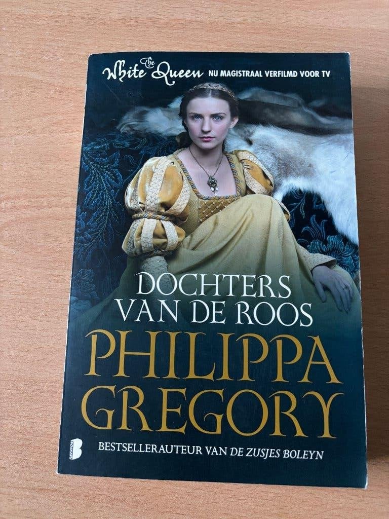 Boek Dochters van de Roos P. Gregory, Boeken, Romans, Ophalen of Verzenden, Zo goed als nieuw, Philippa Gregory, Europa overig