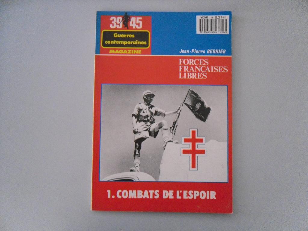 Forces Françaises Libres - 1. Combats de l'Espoir, Enlèvement ou Envoi, Général, Deuxième Guerre mondiale, Utilisé