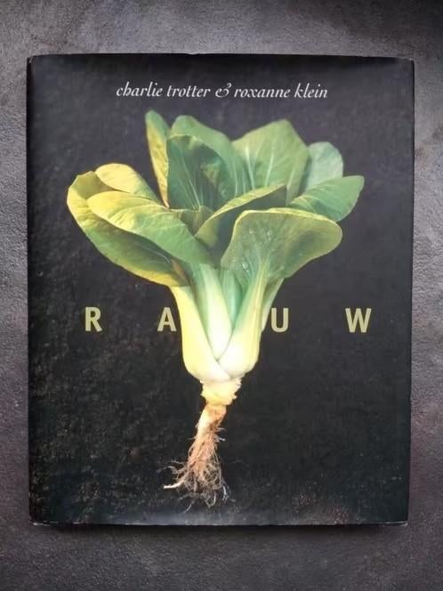 RAUW - Charlie Trotter & Roxanne Klein -, Ophalen, Hoofdgerechten