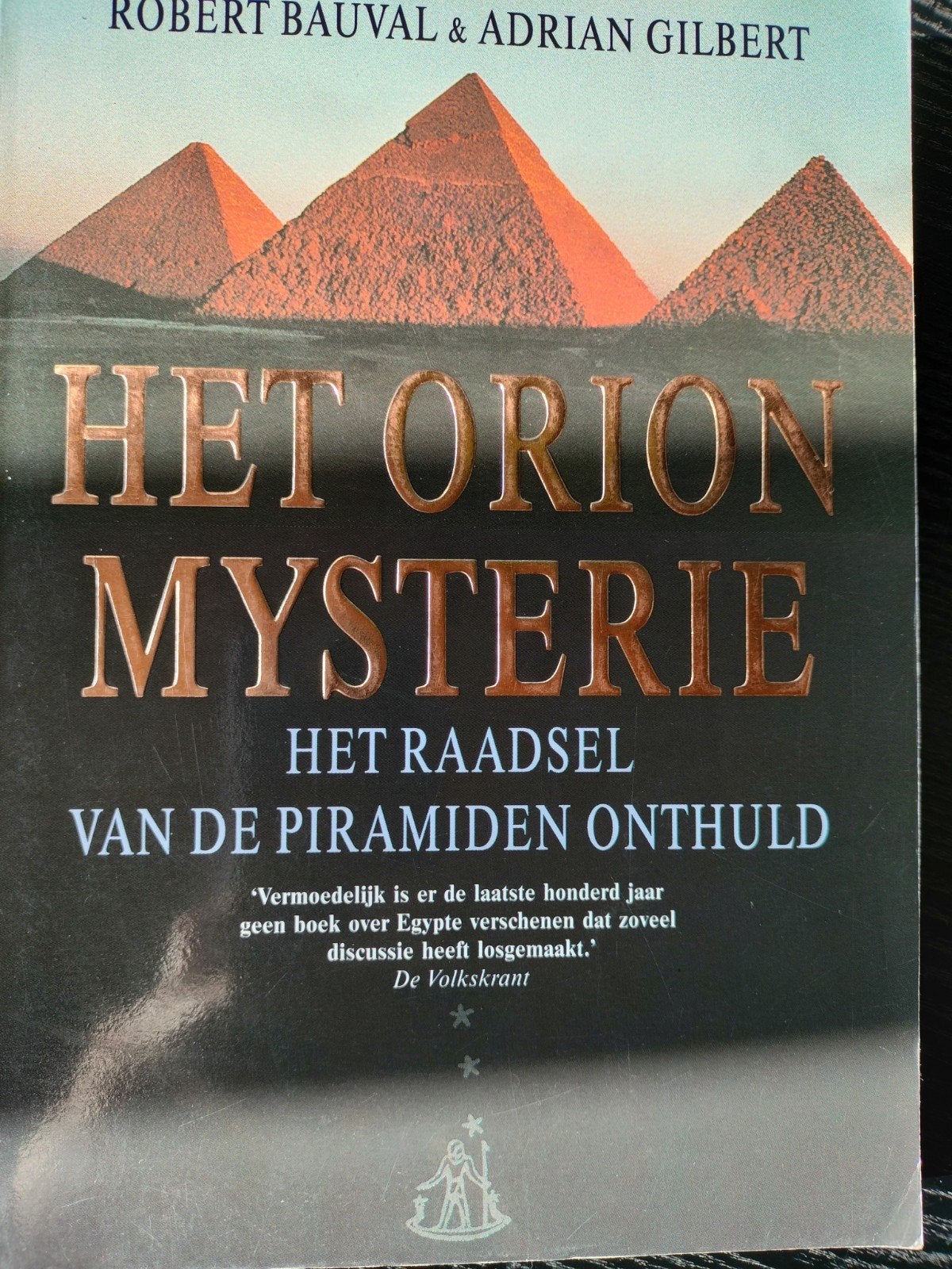 R. Bauval - Het Orion mysterie Het raadsel v.d. piramiden, Boeken, Ophalen of Verzenden, R. Bauval; Adrian Gilbert