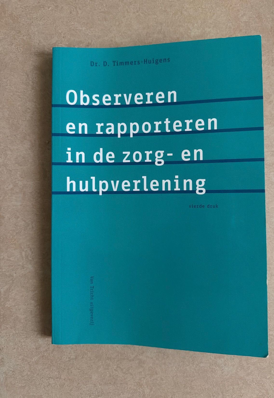 Observeren en rapporteren in de zorg-en hulpverlening, Enlèvement, Utilisé, Autres sujets/thèmes