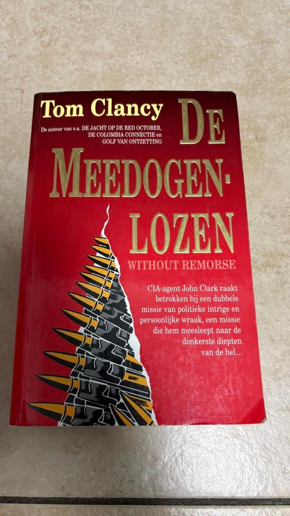 Tom Clancy - De meedogenlozen, Boeken, Ophalen of Verzenden, Tom Clancy