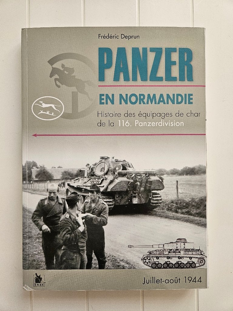 Panzer in Normandië: geschiedenis van de tankbemanningen 116, Ophalen of Verzenden, Frédéric Deprun, Tweede Wereldoorlog, Gelezen