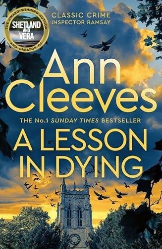 A lesson in dying Ann Cleeves 217 pages, Enlèvement ou Envoi, Comme neuf