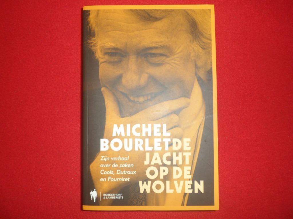 Michel Bourlet: De jacht op de wolven, Neuf, Juridique et Droit, Michel Bourlet, Enlèvement ou Envoi