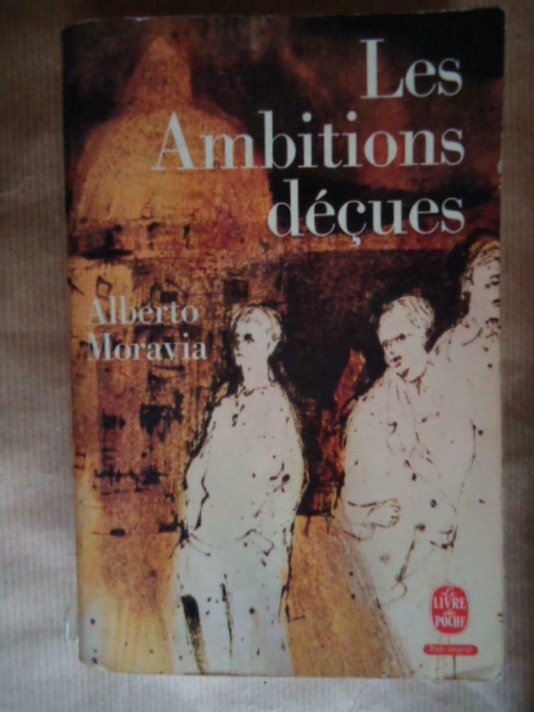 ALBERTO MORAVIA Les ambitions déçues EDITIONS Plon - 1964, Ophalen of Verzenden, Gelezen