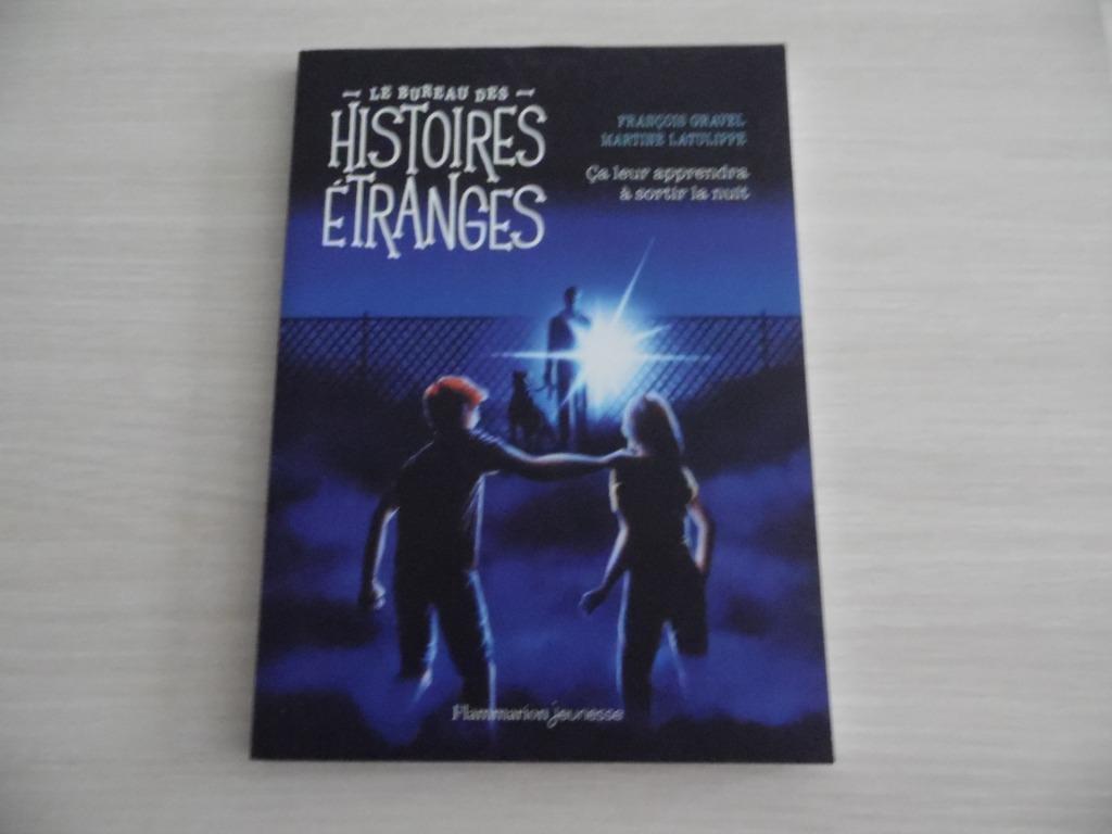 LE BUREAU DES HISTOIRES ÉTRANGES     FRANÇOIS GRAVEL, Enlèvement ou Envoi, Fiction, Comme neuf, François Gravel