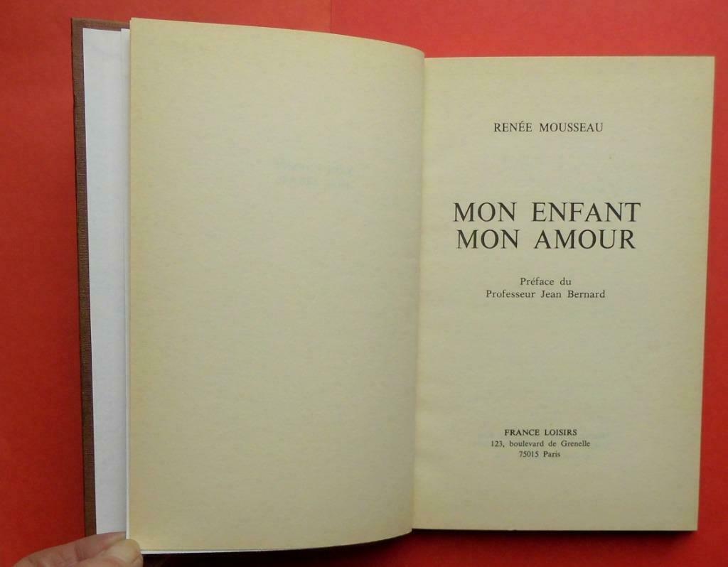 Boek Mijn kind Mijn liefde "RENEE MOUSSEAU", Ophalen of Verzenden, Zo goed als nieuw