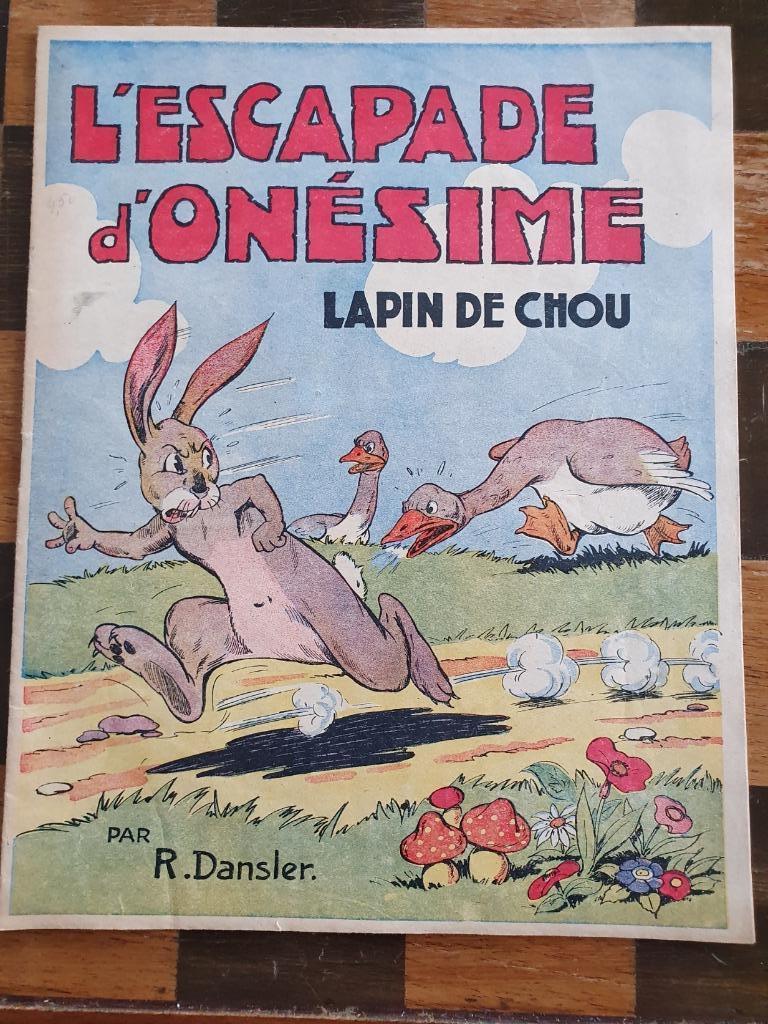 L'escapade d'Onésime - Lapin de chou par Robert Dansler, Livres, Une BD, Envoi, Utilisé, Robert Dansler