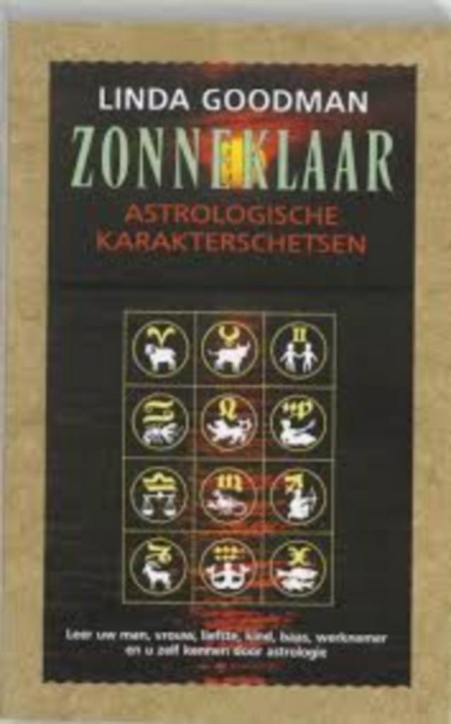 Zonneklaar: astro karakterschetsen|Linda Goodman 9061343283, Boeken, Ophalen of Verzenden, Zo goed als nieuw, Zie beschrijving