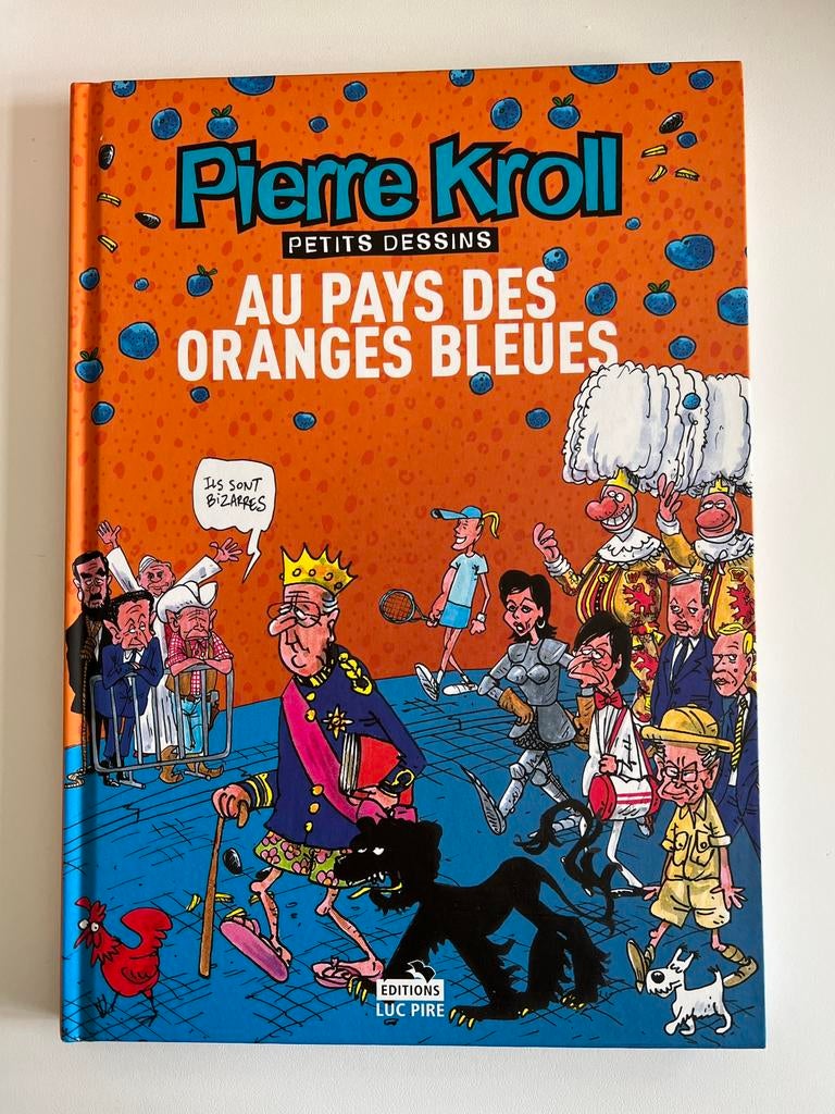 BD Pierre Kroll Petits dessins Au pays des oranges bleues, Une BD, Enlèvement ou Envoi, Utilisé, Pierre Kroll.