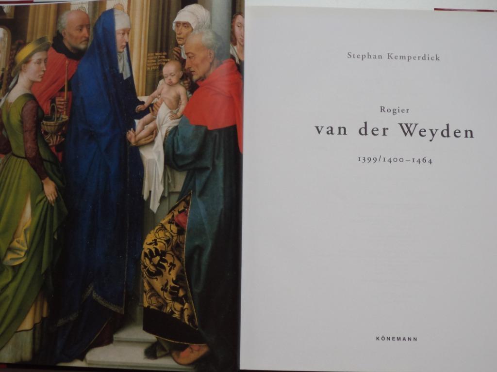 Stephan Kemperdick Rogier van der Weyden 1399/1400 -, Ophalen of Verzenden