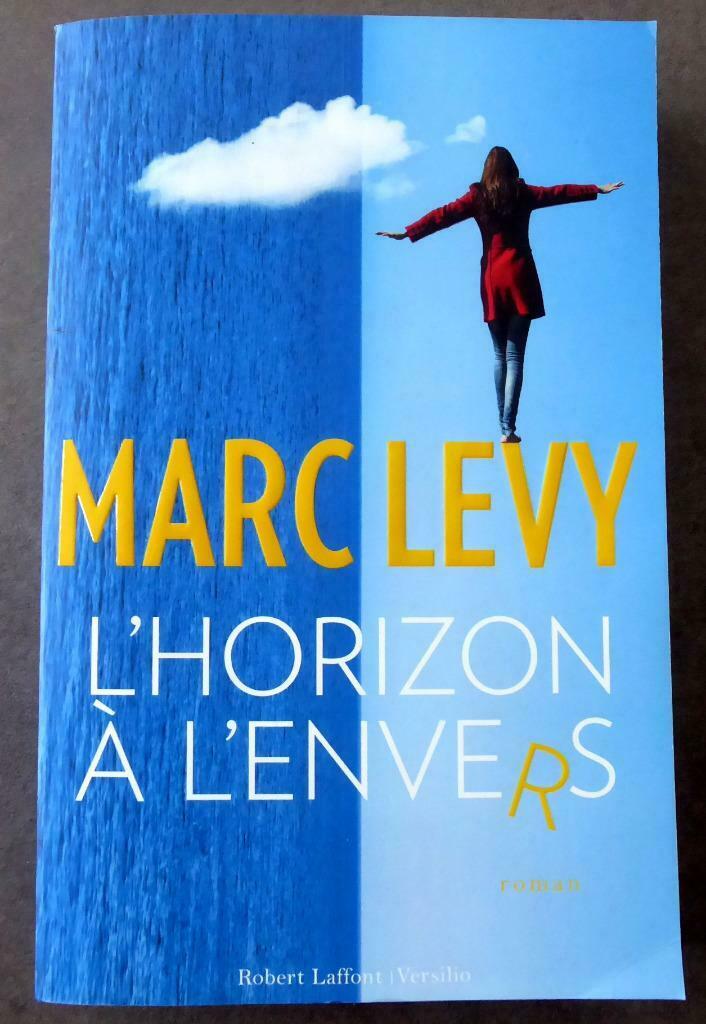 Roman - Marc Levy - L'Horizon à l'Envers - 2016, Enlèvement ou Envoi, Comme neuf, Marc Levy, Belgique