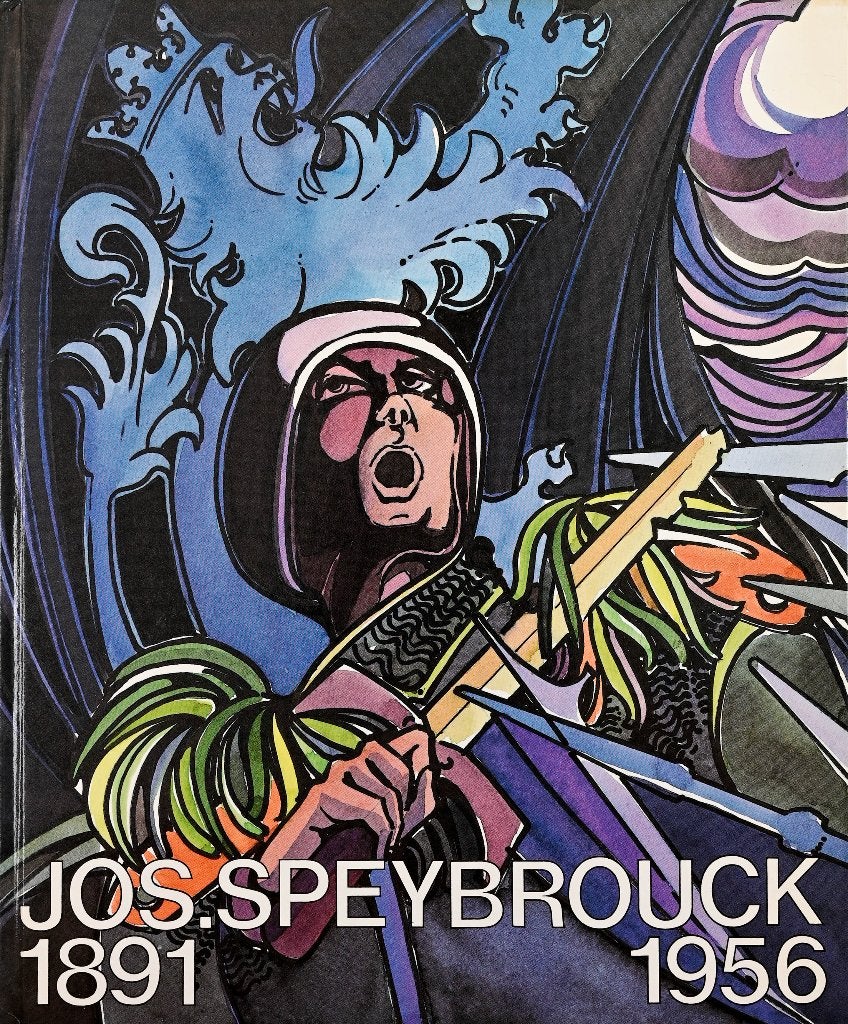 JOS SPEYBROUCK (1891-1956) (MONOGRAFIE), Diverse auteurs, Ophalen of Verzenden, Zo goed als nieuw, Schilder- en Tekenkunst