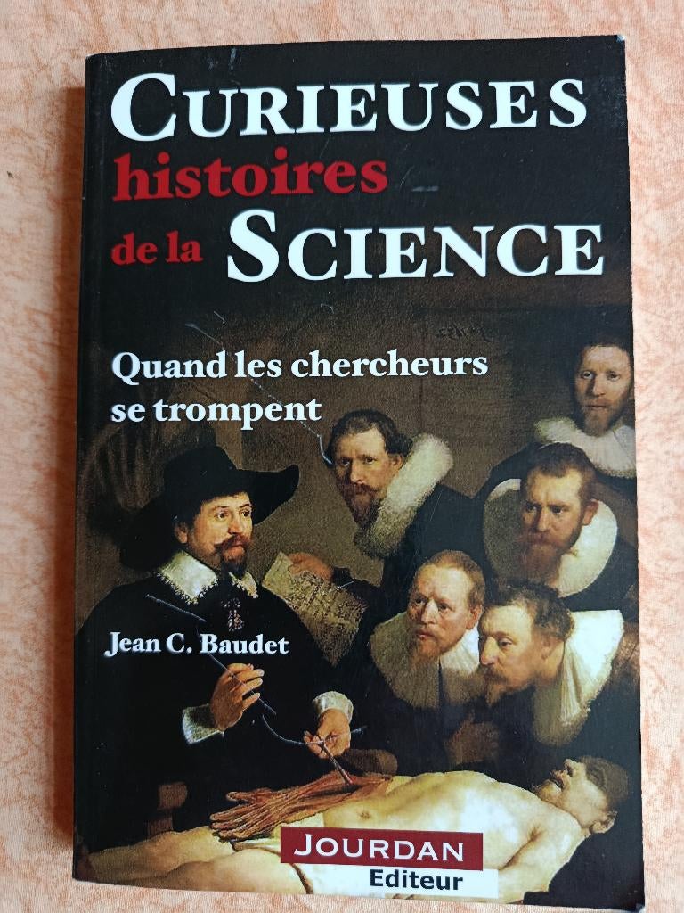 Curieuses histoires des sciences  Jean Baudet  9782874661242, Enlèvement ou Envoi, Comme neuf, Jean Baudet