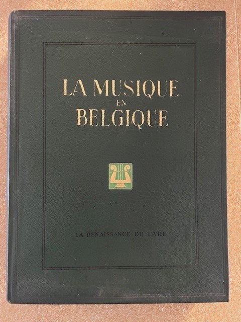 Beau livre ancien : La Musique en Belgique (1950) — Tome 1, Livres, Enlèvement ou Envoi, Diverse auteurs, Général, Comme neuf