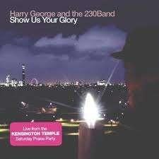 HARRY GEORGE AND THE 230 BAND : Show us your glory, CD & DVD, CD | Religion & Gospel, Enlèvement ou Envoi, Comme neuf, Pop ou Rock