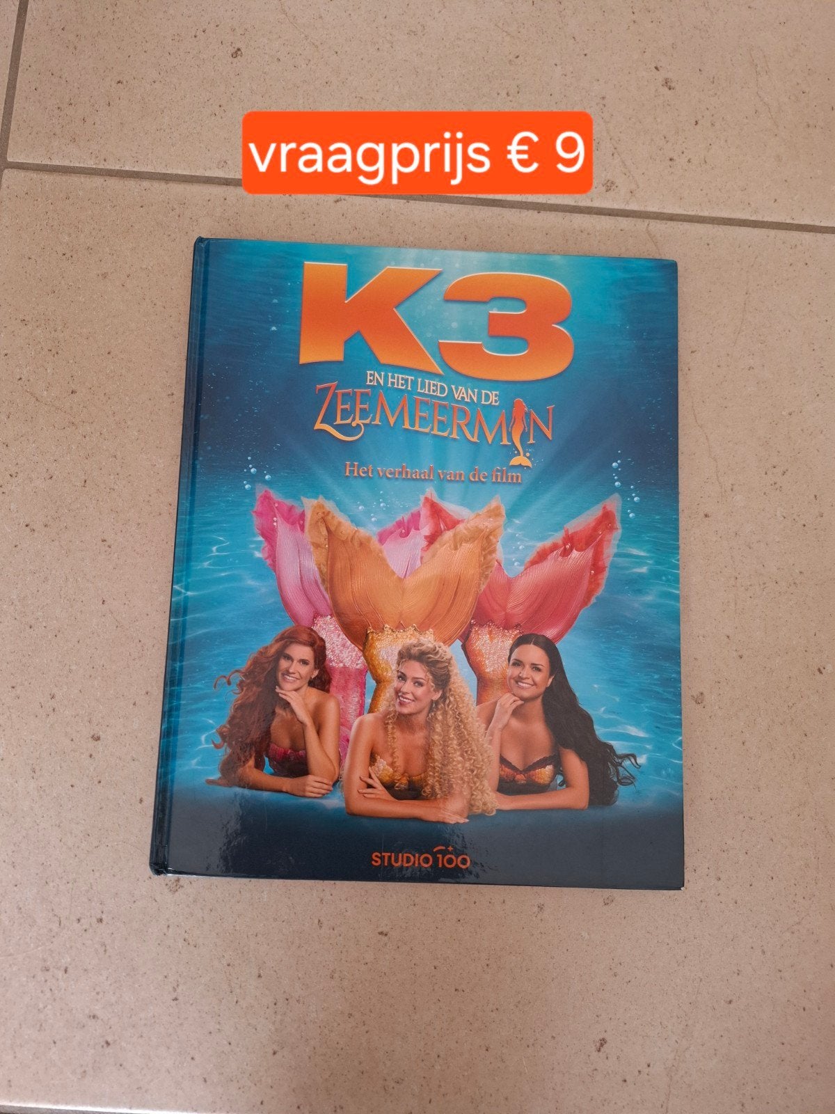 K3 : Livre de films - Le chant de la sirène, Enlèvement ou Envoi, Comme neuf, Annelies Van de Woestyne