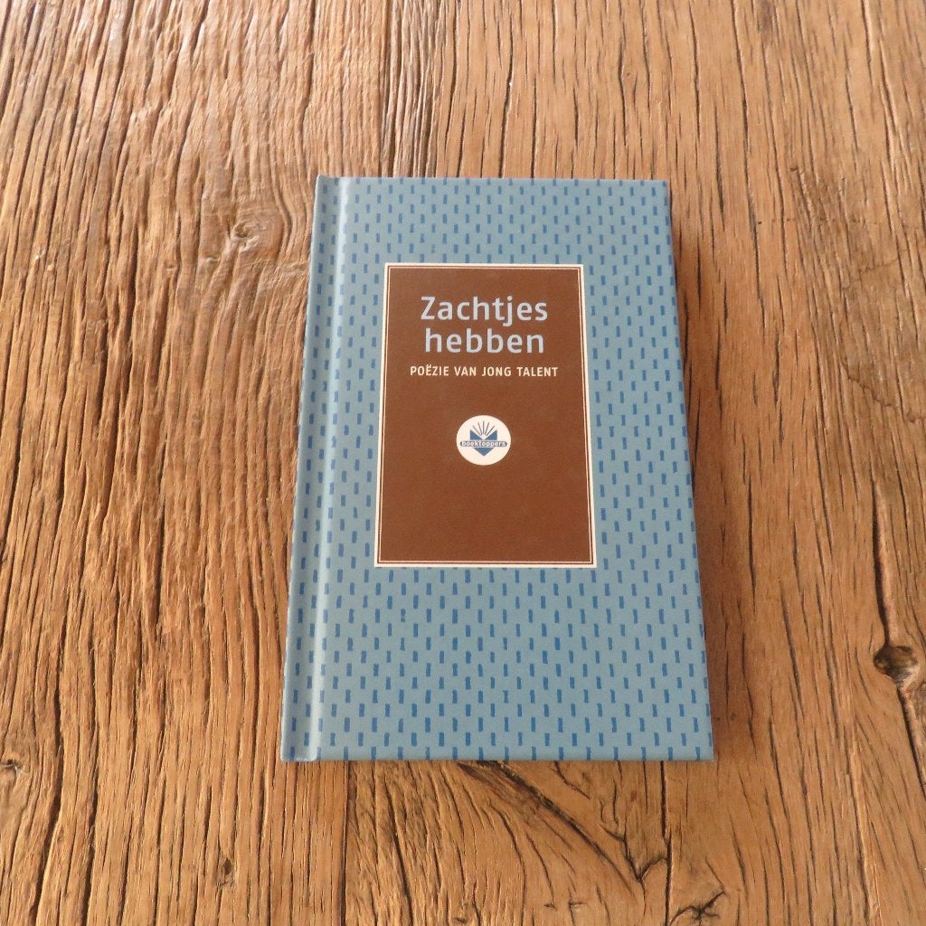 Zachtjes hebben Poëzie van jong talent, Boeken, Ophalen of Verzenden