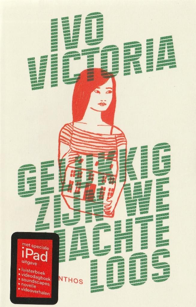 Ivo VICTORIA “GELUKKIG ZIJN WE MACHTELOOS”, Ophalen of Verzenden, Zo goed als nieuw, België
