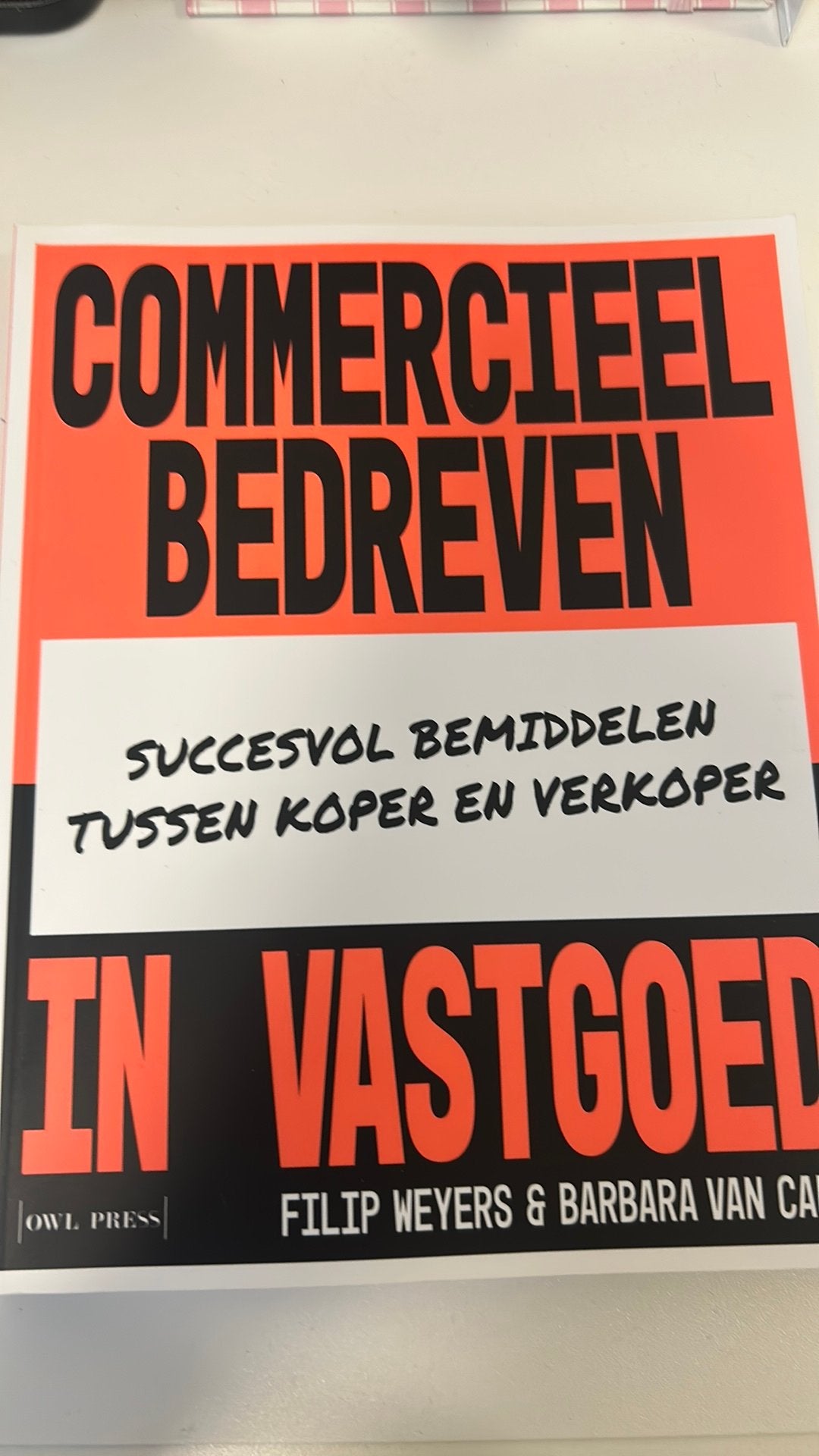 Barbara Van Camp - Commercieel bedreven in vastgoed, Boeken, Ophalen, Gelezen, Hogeschool, Barbara Van Camp; Filip Weyers
