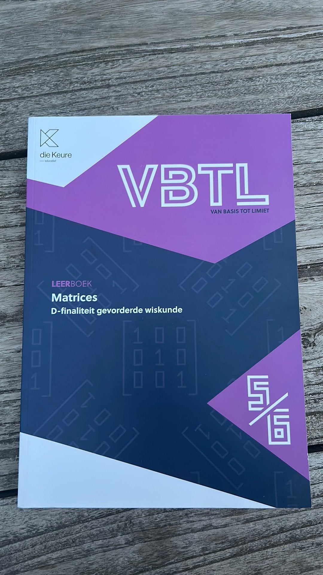 VBTL 5/6 - leerboek Matrices, stelsels & determinanten (D-Ge, Ophalen, Nieuw, ASO, Wiskunde A