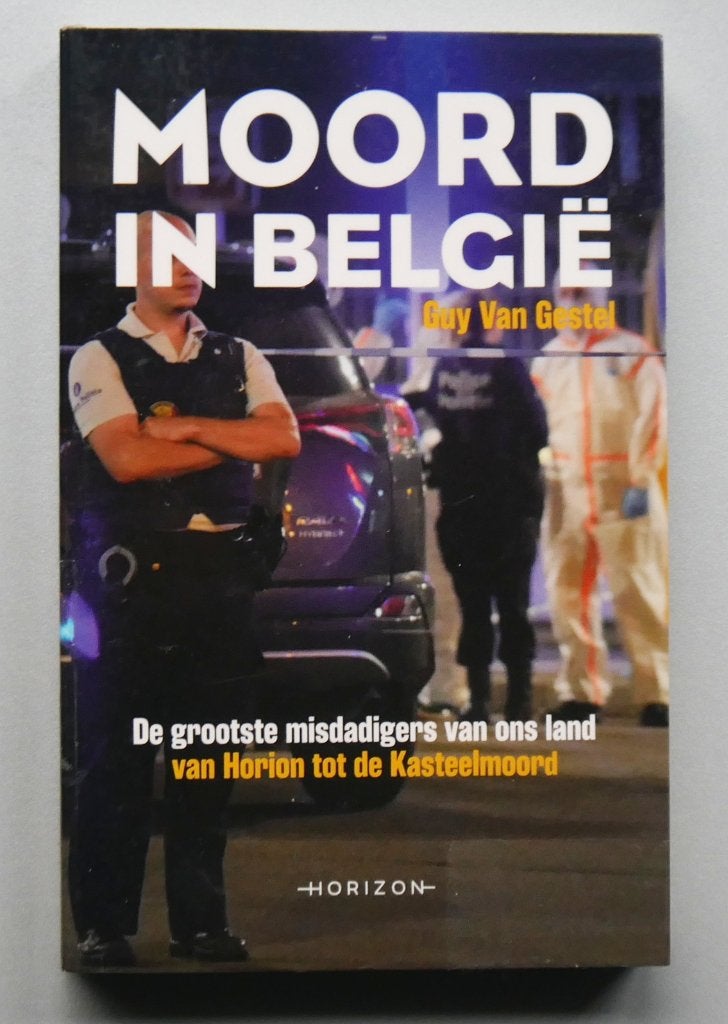 Moord in België: De grootste misdadigers, Boeken, Ophalen of Verzenden, Nieuw