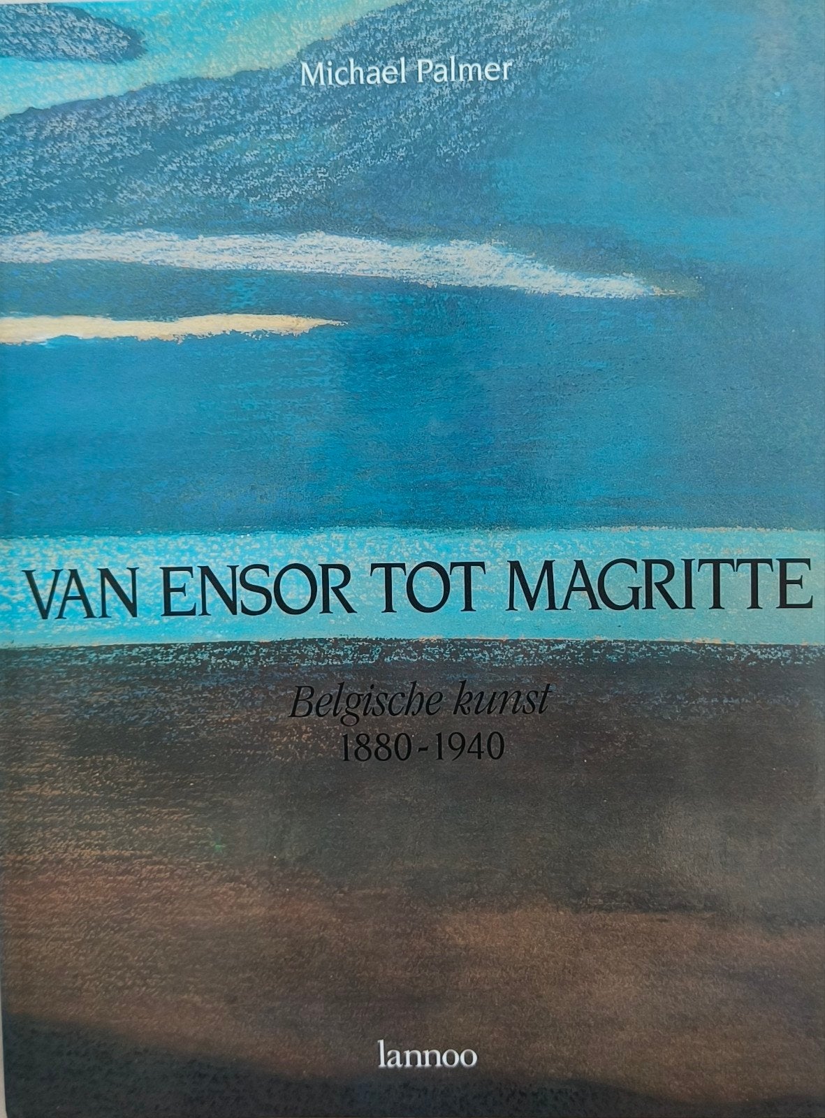 Michael Palmer - Van Ensor tot Magritte, Ophalen of Verzenden, Michael Palmer