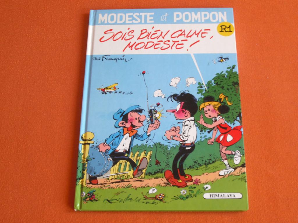 MODESTE ET POMPON * SOIS BIEN CALME , MODESTE - R1 *, Livres, Une BD, Enlèvement ou Envoi, Utilisé