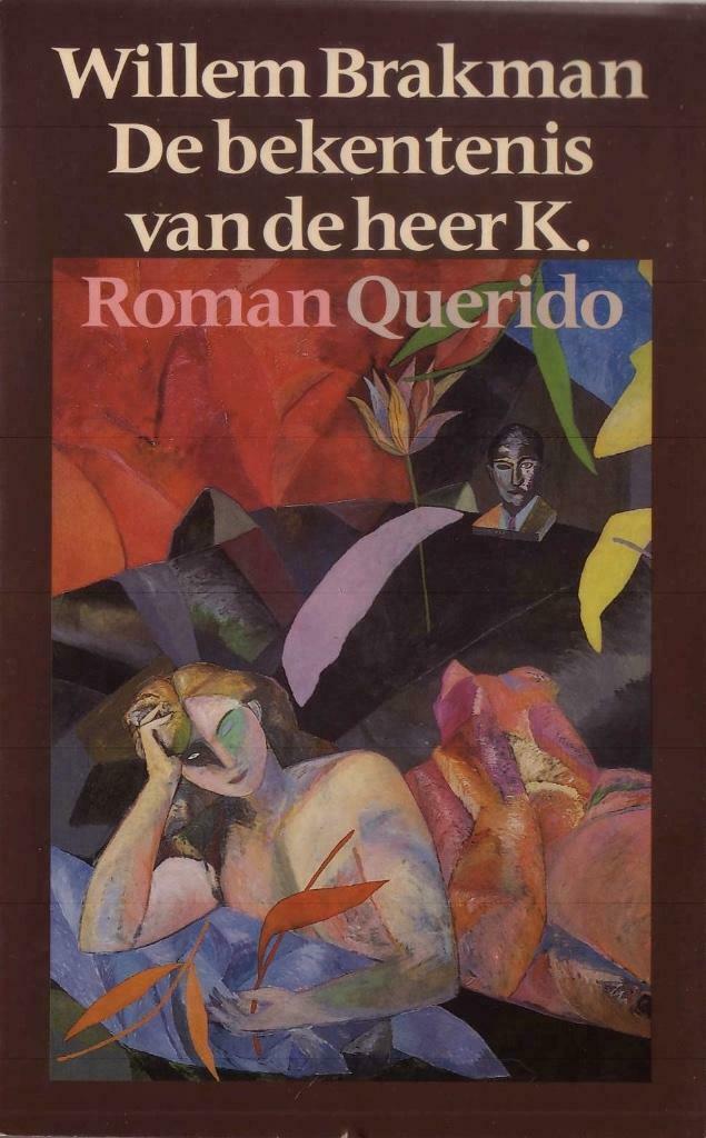 Willem Brakman, De bekentenis van de heer K., Enlèvement ou Envoi, Willem Brakman, Utilisé, Pays-Bas