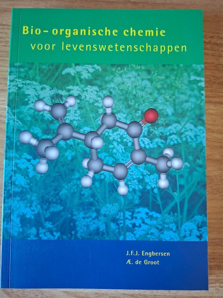Bio-organische chemie voor levenswetenschappen, Boeken, Ophalen of Verzenden, Zo goed als nieuw, Hoger Onderwijs