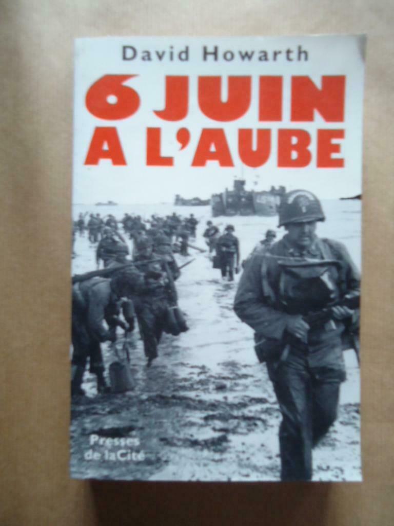 DAVID HOWARTH / 6 JUIN A L'AUBE, Enlèvement ou Envoi, Utilisé
